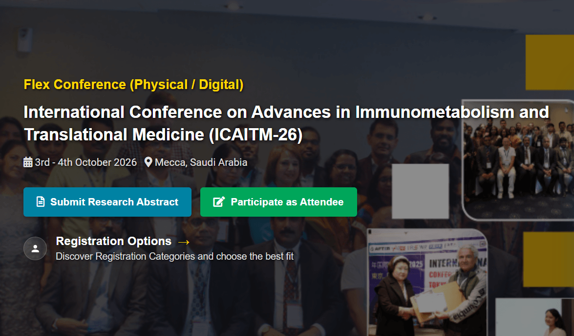 International Conference on Advances in Immunometabolism and Translational Medicine (ICAITM-26)