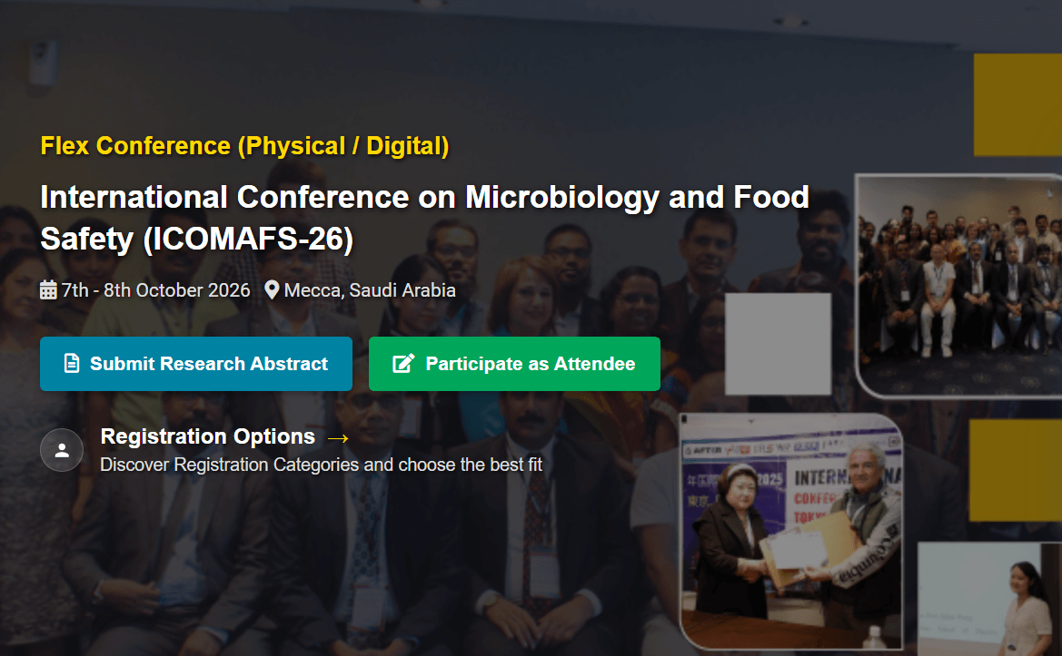 International Conference on Microbiology and Food Safety (ICOMAFS-26)