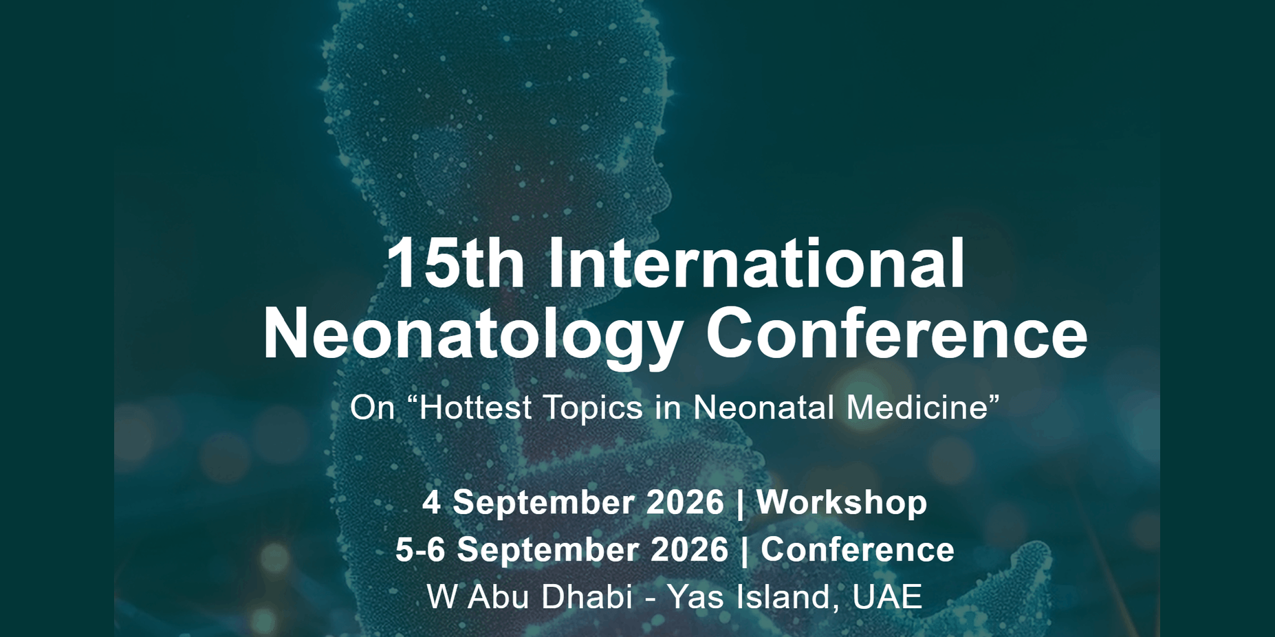 15th International Neonatology Conference on “Hottest Topics in Neonatal Medicine” - NEOCON 2026