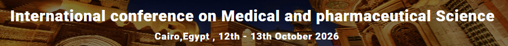 International Conference on Medical and Pharmaceutical Science (ICMPS 2026)