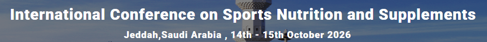 International Conference on Sports Nutrition and Supplements (ICSNP 2026)