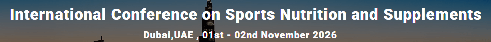 International Conference on Sports Nutrition and Supplements (ICSNP 2026)