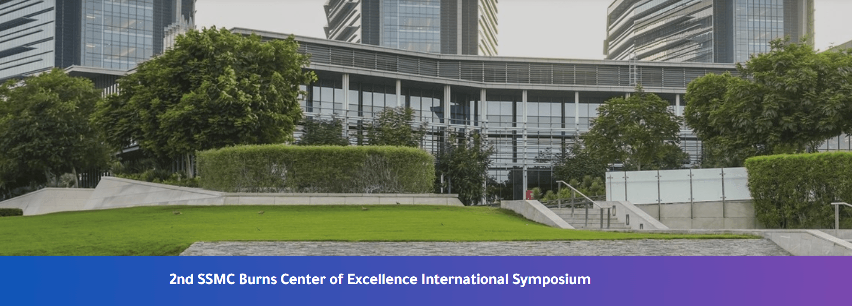 2nd SSMC Burns Center of Excellence International Symposium