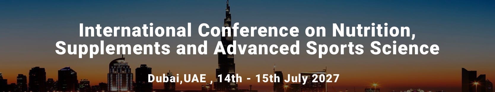 International Conference on Nutrition, Supplements and Advanced Sports Science (ICNSASS - 2027)