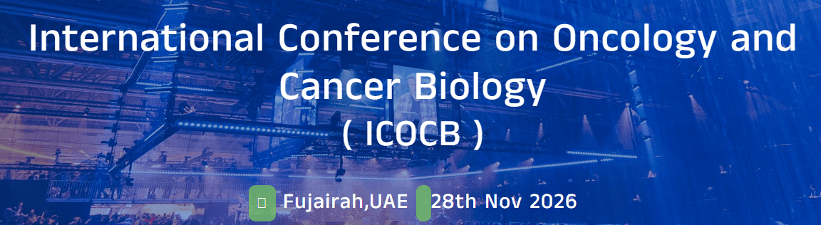 International Conference on Oncology and Cancer Biology (ICOCB - 2026)