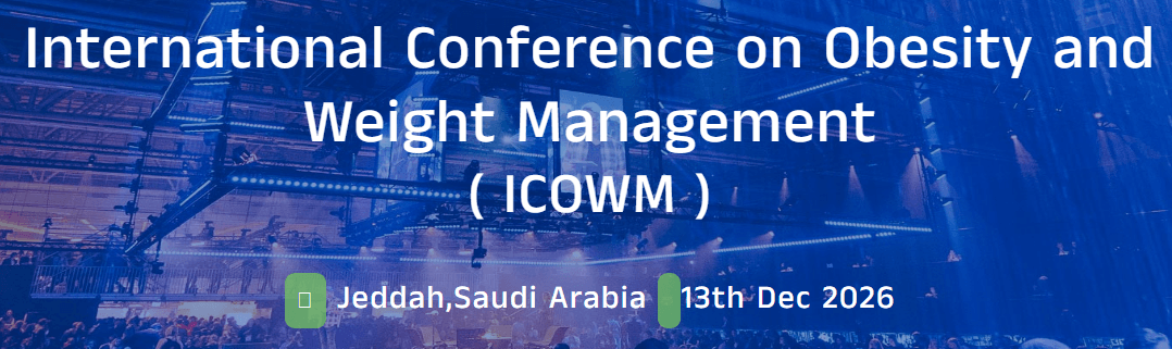 International Conference on Obesity and Weight Management (ICOWM - 2026)