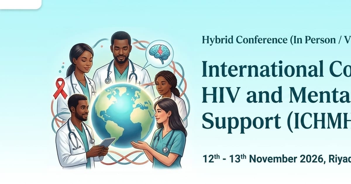 International Conference on HIV and Mental Health Support (ICHMHS - 26)
