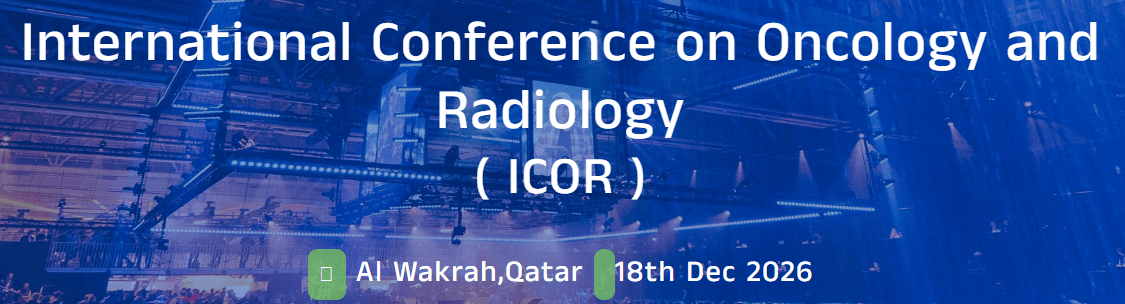 International Conference on Oncology and Radiology (ICOR - 2026)