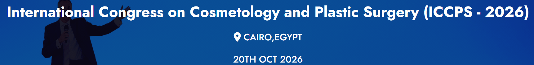 International Congress on Cosmetology and Plastic Surgery (ICCPS - 2026)