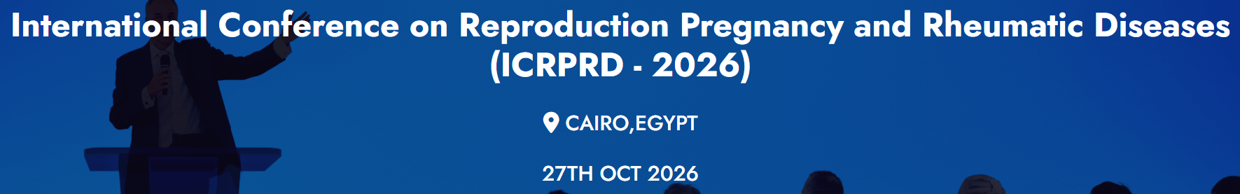 International Conference on Reproduction, Pregnancy and Rheumatic Diseases (ICRPRD - 2026)