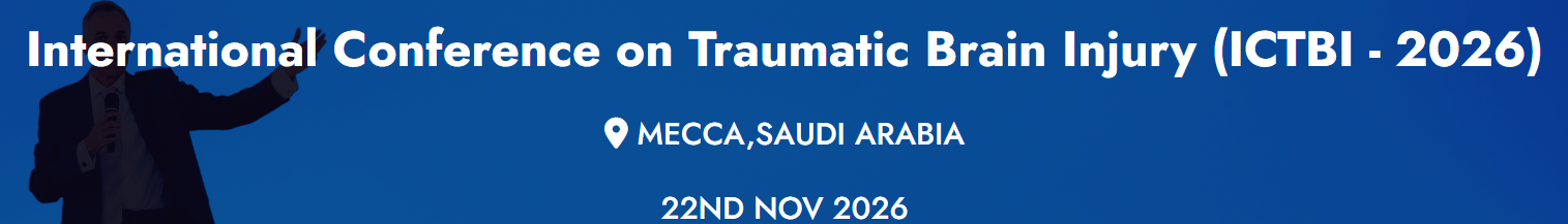 International Conference on Traumatic Brain Injury (ICTBI - 2026)