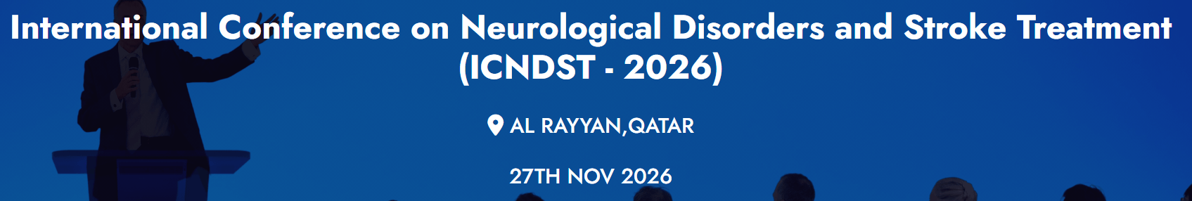 International Conference on Neurological Disorders and Stroke Treatment (ICNDST - 2026)